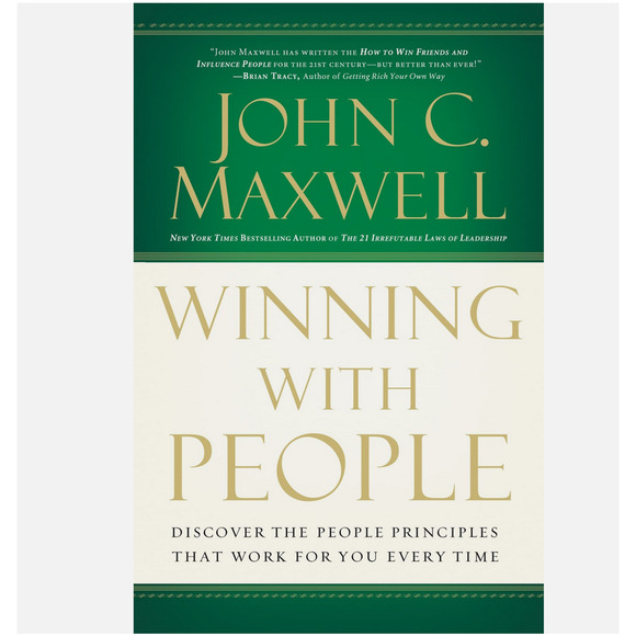 Winning with People: Discover the People Principles that Work for You Every ... - Picture 1 of 1